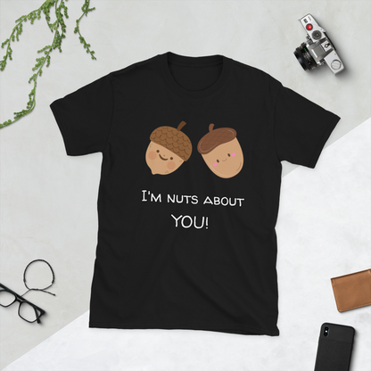 "I'm Nuts About You" Unisex T-Shirt